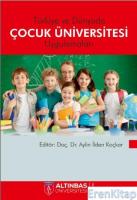Türkiye ve Dünyada Çocuk Üniversitesi Uygulamaları