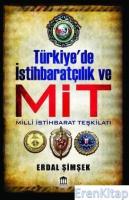 Türkiye'de İstihbaratçılık ve MİT