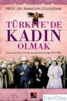 Türkiyede Kadın Olmak