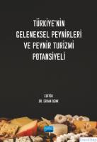 Türkiye'nin Geleneksel Peynirleri ve Peynir Turizmi Potansiyeli