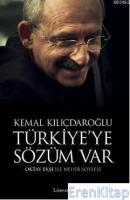 Türkiyeye Sözüm Var - Kemal Kılıçdaroğlu :  Oktay Ekşi ile Nehir Söyleşi