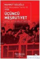 Üçüncü Meşrutiyet : Milli Mücadele Tarihi 3 - 1920