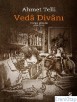 Veda Divanı :  Toplu Şiirler (1966-2016)