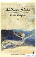 William Blake : Vahiy Kitapları
