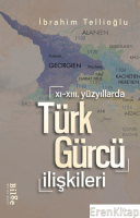 XI.-XIII. Yüzyıllarda Türk-Gürcü İlişkileri