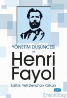 Yönetim Düşüncesi ve Henri Fayol