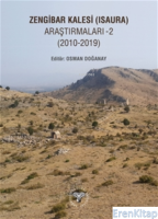 Zengibar Kalesi (Isaura) Araştırmaları - 2 (2010-2019)