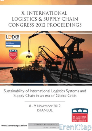 10. Lojistik ve Tedarik Zinciri Kongresi 2012 Bildiri Kitabı (İngilizc