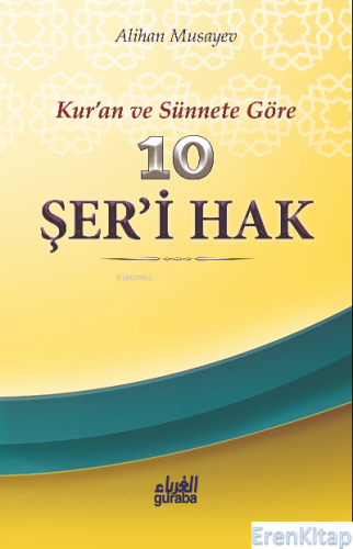 10 Şer'i Hak; Kur'an ve Sünnete Göre Alihan Musayev