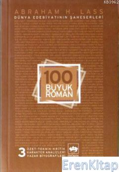 100 Büyük Roman - 3 Dünya Edebiyatının Şaheserleri %10 indirimli Abrah