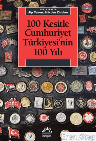 100 Kesitle Cumhuriyet Türkiyesi'nin 100 Yıl
