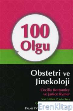 100 Olgu Obstetri ve Jinekoloji Cecilia Bottomley
