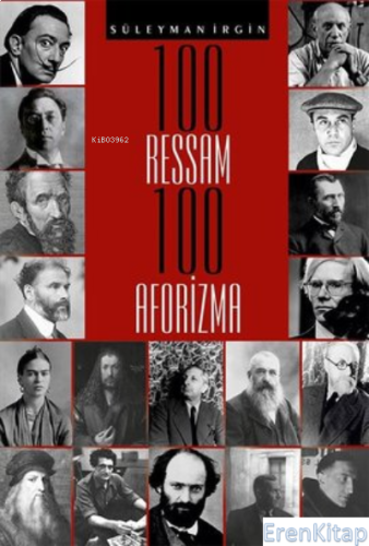 100 Ressam 100 Aforizma Süleyman İrgin