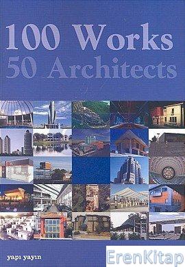 100 Works 50 Architects %10 indirimli Mine Haydaroğlu
