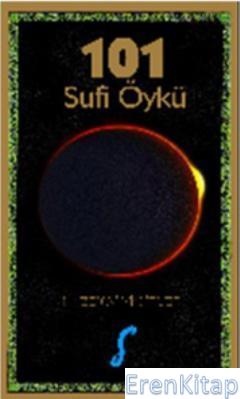 101 Sufi Öykü H. Zekai Yiğitler