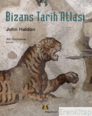 Bizans Tarih Atlası John Haldon