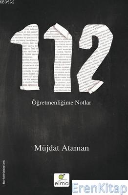 112- Öğretmenliğime Notlar Müjdat Ataman