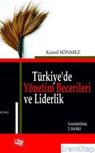 Türkiye'de Yönetim Becerileri ve Liderlik