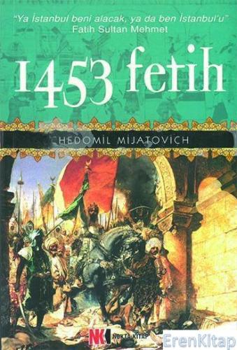 1453 Fetih Chedomil Mijatovich
