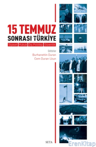 15 Temmuz Sonrası Türkiye : Siyaset-Hukuk-Dış Politika-Güvenlik Burhan