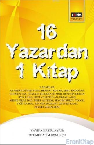 16 Yazardan 1 Kitap Mehmet Alim Konukçu
