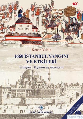1660 İstanbul Yangını ve Etkileri Vakıflar Toplum ve Ekonomi