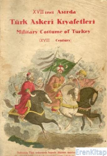 17 inci Asırda Türk Askeri Kıyafetleri