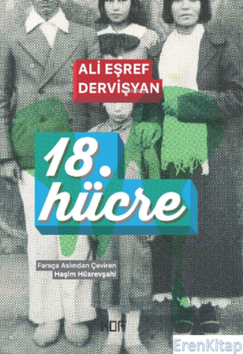 18. Hücre Ali Eşref Dervişyan