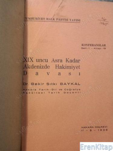 19 uncu Asra Kadar Akdenizde Hakimiyet Davası