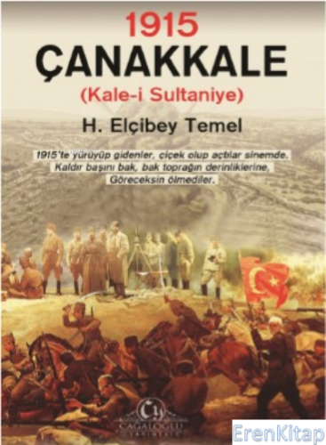 1915 – Çanakkale Kale-i Sultaniye H. Elçibey Temel