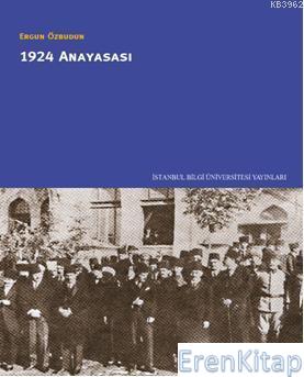 1924 Anayasası Ergun Özbudun