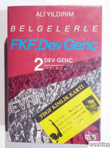 Belgelerle FKF, 2 Dev Genç 1969 - 1971