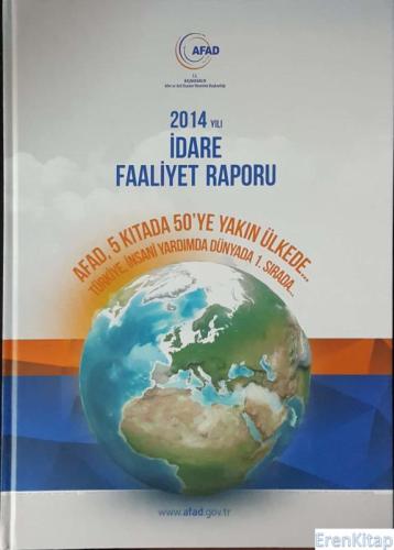 2014 Yılı idare Faaliyet Raporu