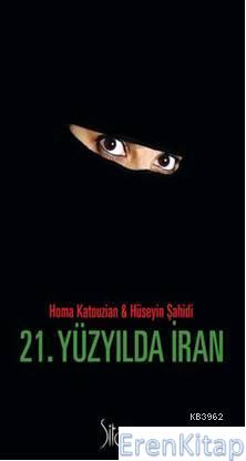21. Yüzyılda İran Homa Katouzian