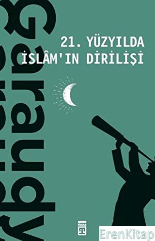 21. Yüzyılda İslam'ın Dirilişi Roger Garaudy