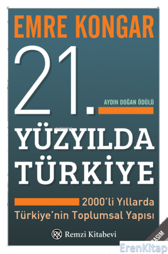 21. Yüzyılda Türkiye :  2000'li Yıllarda Türkiye'nin Toplumsal Yapısı