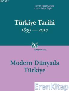 Modern Dünyada Türkiye Türkiye Tarihi 1839 - 2010 %25 indirimli Reşat 