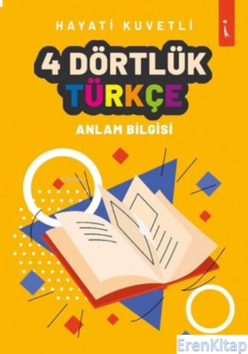 4 Dörtlük Türkçe Anlam Bilgisi