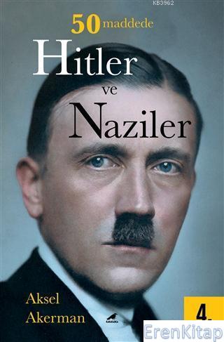 50 Maddede Hitler Ve Naziler