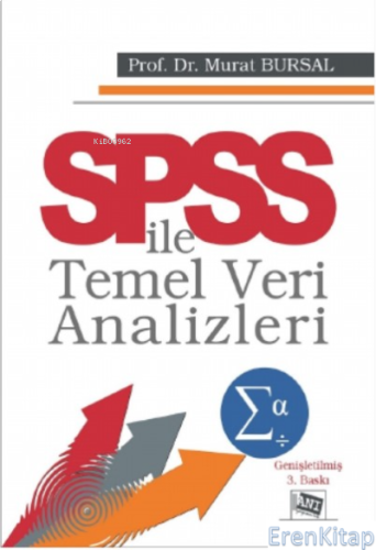 SPSS ile Temel Veri Analizleri Murat Bursal