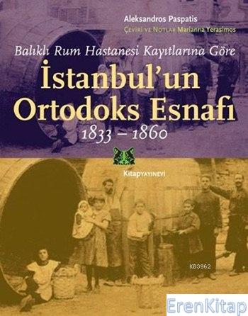 İstanbul'un Ortodoks Esnafı 1833 - 1860