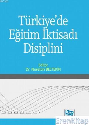 Türkiye'de Eğitim İktisadı Disiplini Nurettin Beltekin