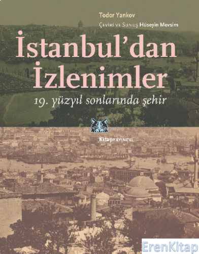 İstanbul'dan İzlenimler; 19 yüzyıl sonlarında şehir Todor Yankov