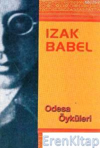 Odesa Öyküleri %10 indirimli Izak Babel