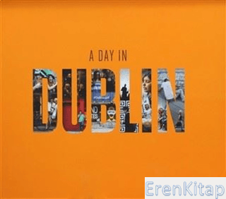 A Day In Dublin