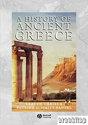 A History of Ancient Greece Pauline Schmitt-Pantel
