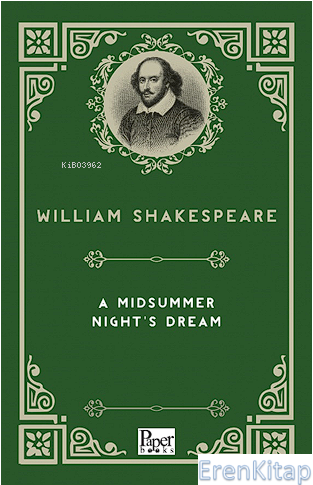 A Midsummer Nights Dream William Shakespeare