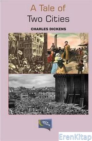 A Tale Of Two Cities Charles Dickens