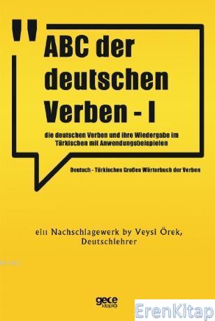 ABC Der Deutschen Verben - I : Die Deutschen Verben Und İhre Wiedergab