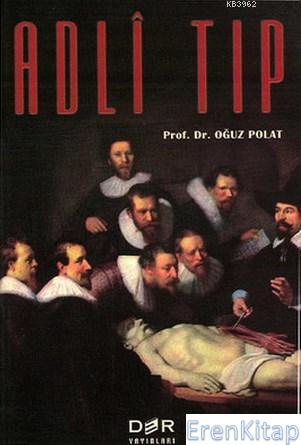 Adli Tıp Oğuz Polat
